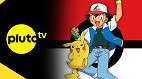 Pokémon ganha canal exclusivo na Pluto TV com as primeiras temporadas no Brasil
