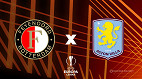Feyenoord x Aston Villa: onde assistir ao vivo o jogo da Europa League Feyenoord x Aston Villa: onde assistir ao vivo o jogo da Europa League