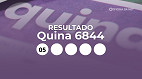 Resultado da Quina 6844: veja os números sorteados deste sábado (4)