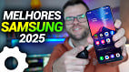 Melhor celular Samsung: 8 modelos para comprar em 2025