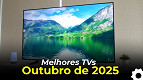 7 Smart TVs que valem a pena comprar em outubro de 2025 7 Smart TVs que valem a pena comprar em outubro de 2025