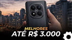 Melhores celulares até R$ 3.000 | Janeiro de 2026