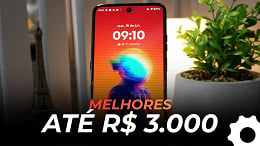 TOP 8 melhores celulares até R$ 3.000 | Agosto de 2026