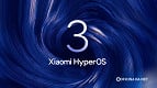 HyperOS 3: saiba quando seu celular Xiaomi vai receber