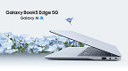 Galaxy Book 5 Edge 5G estreia com Snapdragon X e 16GB de RAM Galaxy Book 5 Edge 5G estreia com Snapdragon X e 16GB de RAM