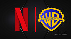 Netflix anuncia a compra da Warner, DC e HBO; entenda o que vai acontecer Netflix anuncia a compra da Warner, DC e HBO; entenda o que vai acontecer