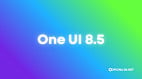 One UI 8.5 já está em testes: veja celulares Samsung no Alpha e Beta