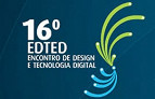 16 EDTED - Encontro de Design e Tecnologia Digital
