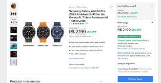 Galaxy Watch Ultra 2025 está por R$ 2.199,00 à vista.