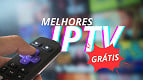 5 melhores serviços grátis de IPTV em março de 2026