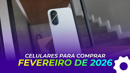 8 celulares que valem cada centavo em fevereiro de 2026