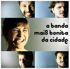 Disco da Banda Mais Bonita da Cidade é financiado pela internet