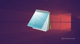 Microsoft modernizou tanto o Bloco de Notas que ele agora virou um risco de segurança