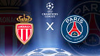 Monaco x PSG: onde assistir ao vivo os playoffs da Champions League