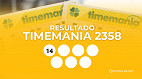 Resultado da Timemania 2358 de hoje, sábado (21/02); prêmio de R$ 7,5 milhões Resultado da Timemania 2358 de hoje, sábado (21/02); prêmio de R$ 7,5 milhões