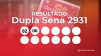 Resultado da Dupla Sena 2931 de hoje, segunda (02/03); prêmio de R$ 3,2 milhões
