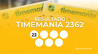 Resultado da Timemania 2362 de hoje, terça-feira (03/03); prêmio de R$ 9 milhões Resultado da Timemania 2362 de hoje, terça-feira (03/03); prêmio de R$ 9 milhões