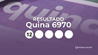 Resultado da Quina 6970 de hoje, sábado (07/03); prêmio de R$ 15 milhões