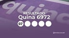 Resultado da Quina 6972 de hoje, terça-feira (10/03); prêmio é de R$ 18 milhões