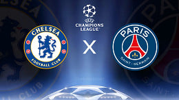 Chelsea x PSG: onde assistir jogo de volta das oitavas da Champions League