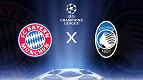 Onde assistir Bayern de Munique x Atalanta pelas oitavas da Champions League