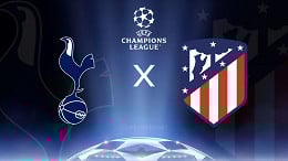 Tottenham x Atlético de Madrid na Champions: onde assistir ao vivo hoje