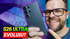 Galaxy S26 ULTRA Review: EVOLUIU?