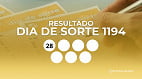 Resultado do Dia de Sorte 1192 de hoje, terça (24/03); prêmio acumulado em R$ 150 mil