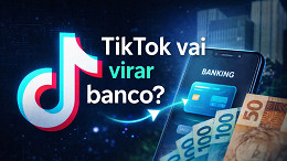 TikTok quer virar banco e oferecer empréstimos no Brasil