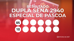 Resultado da Dupla Sena 2940 Especial de Páscoa de hoje, sábado (04/04); prêmio de R$ 40 MILH�ES