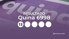 Resultado da Quina 6998 desta sexta-feira, 10 de abril; prêmio é de R$ 12 milhões Resultado da Quina 6998 desta sexta-feira, 10 de abril; prêmio é de R$ 12 milhões