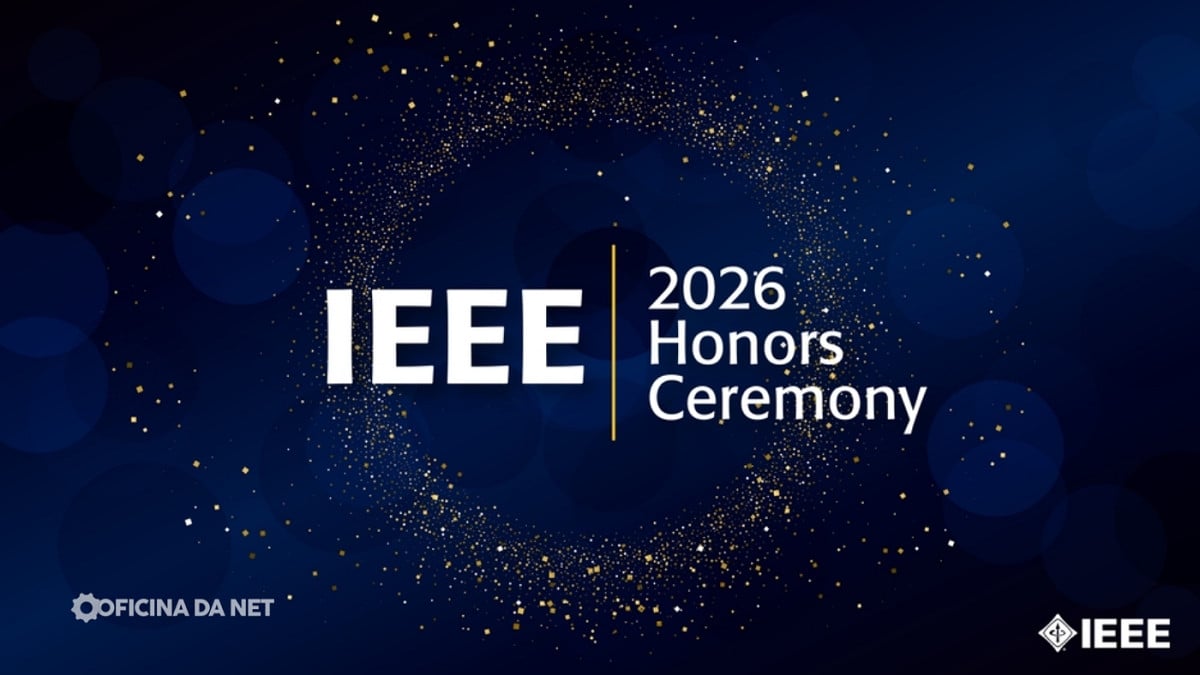 Veja quem são os premiados pelo IEEE em 2026. Imagem: Oficina da Net