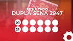 Resultado da Dupla Sena 2947 de hoje, segunda (20/04); prêmio de R$ 1,7 milhão