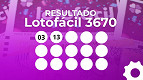 Resultado da Lotofácil 3670 de hoje, sábado (25/04) com prêmio de R$ 10 MILH�ES