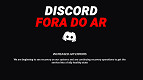 Discord fora do ar nessa sexta: usuários não conseguem fazer login e plataforma já confirmou o problema