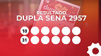 Resultado Dupla Sena 2957: veja as dezenas de hoje (sexta-feira, 15/5)