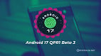 Google libera Android 17 QPR1 Beta 3 com ajustes visuais discretos; veja o que muda Google libera Android 17 QPR1 Beta 3 com ajustes visuais discretos; veja o que muda