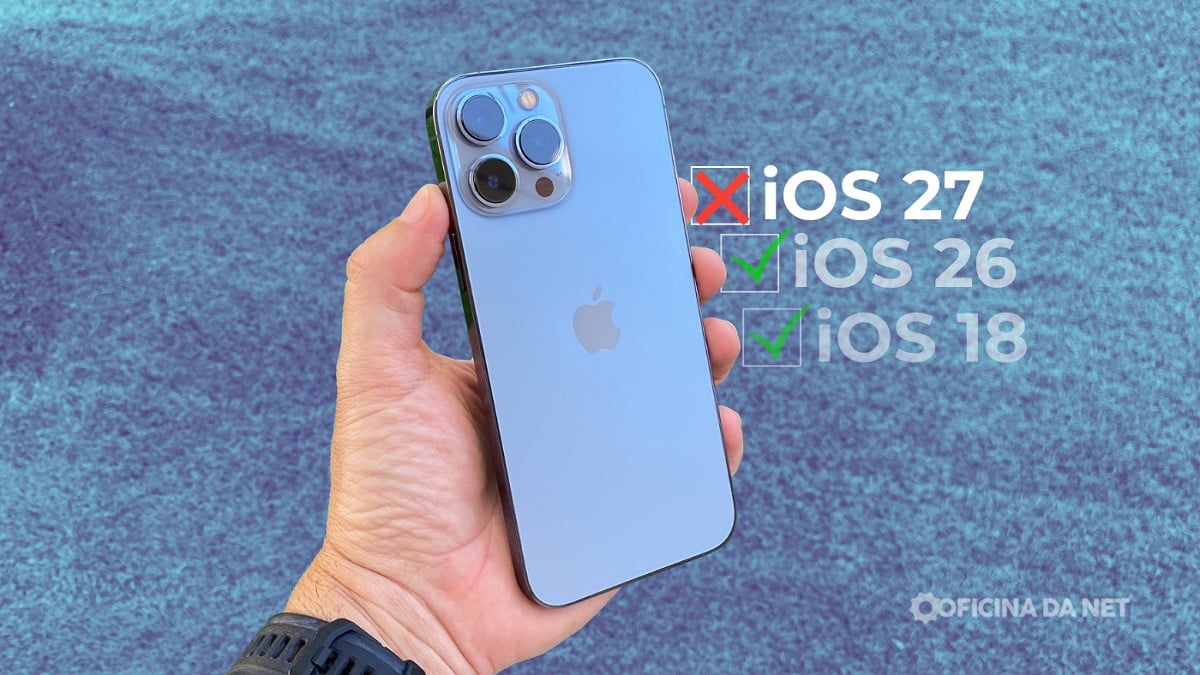 iOS 27 pode deixar 4 iPhones sem atualização. Imagem: Oficina da Net