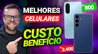 TOP 7 melhores celulares custo-benefício para comprar em junho de 2026
