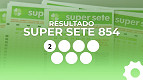 Resultado Super Sete 854: veja as colunas sorteadas nesta segunda, 1º de junho Resultado Super Sete 854: veja as colunas sorteadas nesta segunda, 1º de junho