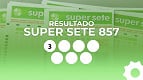 Resultado do Super Sete 857 ao vivo: veja os números de cada coluna Resultado do Super Sete 857 ao vivo: veja os números de cada coluna