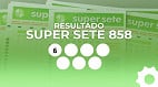 Resultado do Super Sete 858 ao vivo: veja os números de cada coluna Resultado do Super Sete 858 ao vivo: veja os números de cada coluna