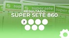 Resultado do Super Sete 860: veja os números de cada coluna Resultado do Super Sete 860: veja os números de cada coluna