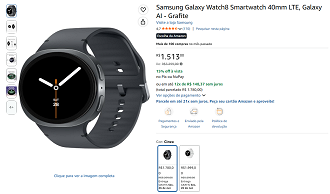 Galaxy Watch8 por R$ 1.513,00, são 54% de desconto.
