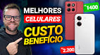 TOP 7 melhores celulares custo-benefício para comprar em julho
