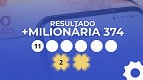 Resultado da +Milionária 374 de R$ 75 milhões: veja os números sorteados Resultado da +Milionária 374 de R$ 75 milhões: veja os números sorteados
