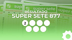 Resultado do Super Sete 877 de R$ 3,9 milhões: veja os números de cada coluna Resultado do Super Sete 877 de R$ 3,9 milhões: veja os números de cada coluna