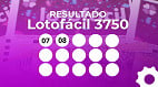 Resultado da Lotofácil 3750 de R$ 8 milhões: veja os 15 números sorteados