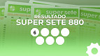 Resultado do Super Sete 880 de R$ 4,3 milhões: veja os números de cada coluna