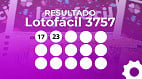Resultado da Lotofácil 3757: veja os 15 números sorteados de hoje